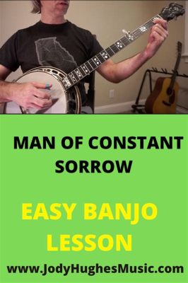 Man of Constant Sorrow; ein melancholisches Meisterwerk voller virtuoser Banjo-Läufe und herzerwärmender Harmonie